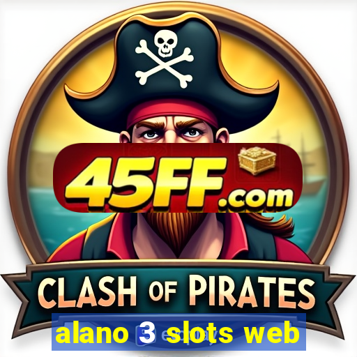 alano 3 slots web